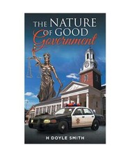 The Nature of Good Government, H. Doyle Smith