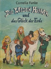 Die wilden Hühner und das Glück der Erde (2003, geb. )