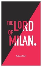 Robert Nieri The Lord of Milan