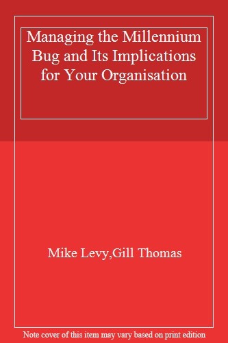 Managing the millennium bug - the,