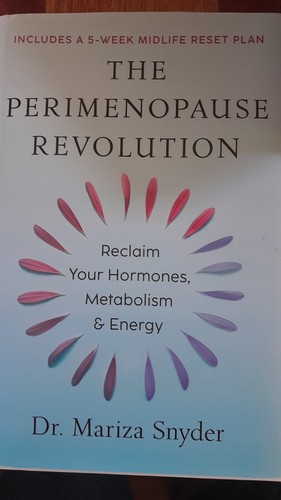 The perimenopause revolution - the,