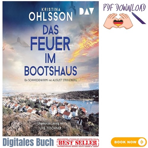 Das feuer bootshaus august - feuer,