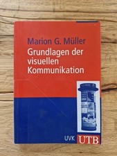 Grundlagen der visuellen Kommunikation Lehrbuch UTB Medien Psychologie Müller