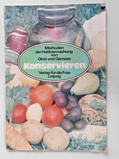 Konservieren Methoden der Haltbarmachung DDR Verlag für die Frau 1987