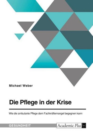 Die pflege der krise - die,