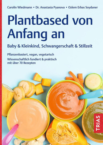 Plantbased von anfang - plantbased, baby