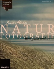 Naturfotografie mal ganz