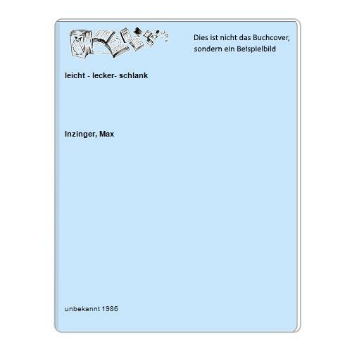 Leicht lecker schlank - -, lecker-