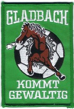 Gladbach Aufnäher + KOMMT GEWALTIG + Weste Kutte Patch Sammler Fohlen