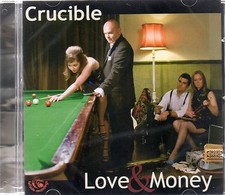 Crucible - Love and Money