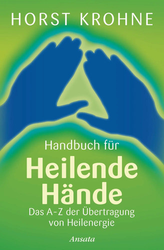 Handbuch für heilende hände - für,
