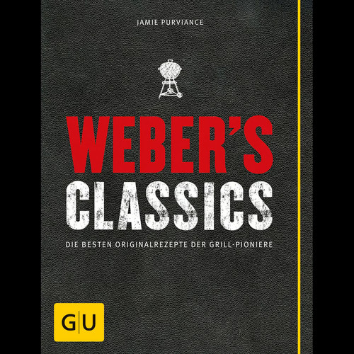 Weber classics die besten - weber's, classics: