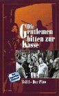 Die gentlemen bitten zur kasse - die,