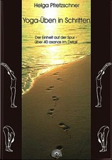 Yoga-Üben in Schritten: Der