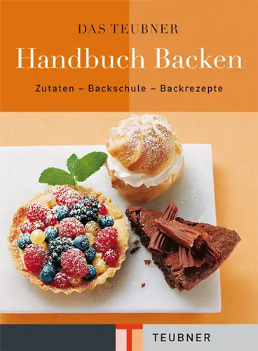 Das teubner handbuch - das, backen