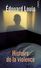 Histoire de la violence von Louis, Edouard | Buch | Zustand gut