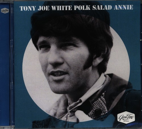 Tony joe white polk salad - white,