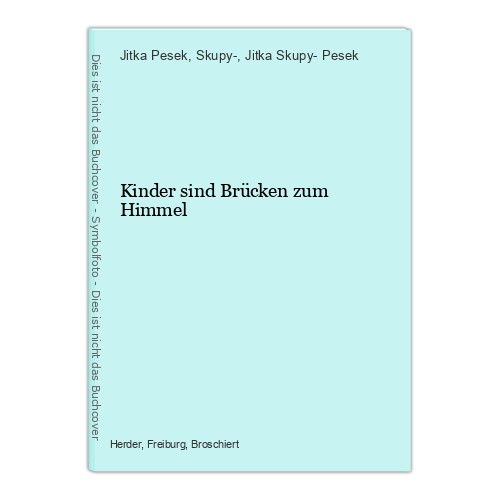Kinder sind brücken zum - sind,