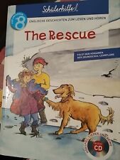 Schülerhilfe: The Rescue. Englische Geschichten zum Lesen und Hören. 