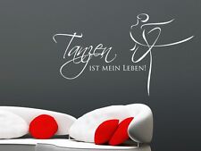 Wandtattoo Tanzen ist Leben Wandaufkleber Sticker Wohnzimmer Kinderzimmer Spruch