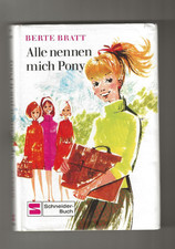 Berte Bratt ALLE NENNEN MICH PONY   geb. m. SU Schneider V.   top