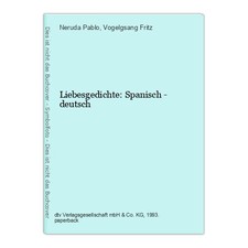 Liebesgedichte: Spanisch -