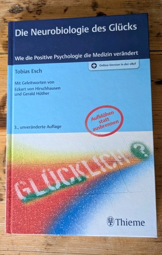 Die neurobiologie des glücks - neurobiologie,