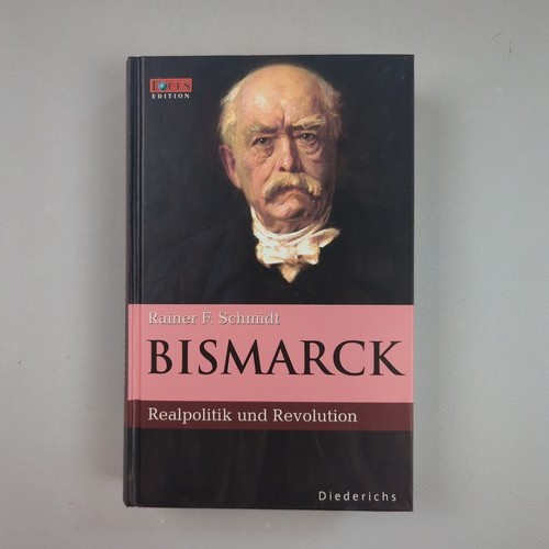 Bismarck eine biographie - bismarck,