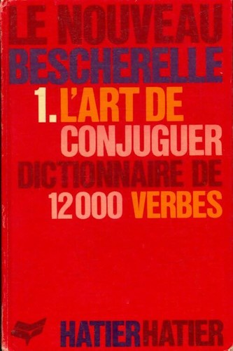 Nouveau bescherelle tome i - bescherelle,