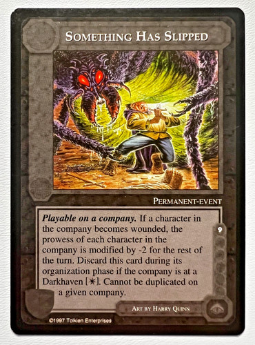 Something has slipped meccg - slipped,