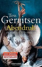 Abendruh: Ein Rizzoli--Isles-Thriller  von Gerritsen, Tess | Buch | Zustand gut