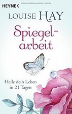 Spiegelarbeit: Heile dein