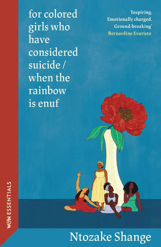 For colored girls who have - colored,