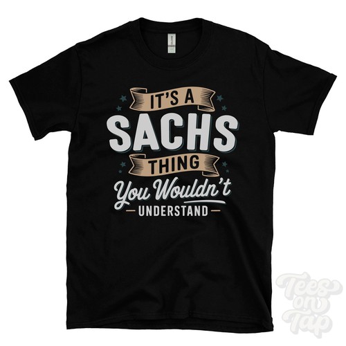 Sachs thing you would - a, would't