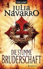 Die stumme Bruderschaft Navarro, Julia: