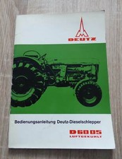 Deutz Schlepper D6005 Betriebsanleitung