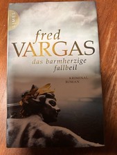 Das barmherzige Fallbeil von Fred Vargas
