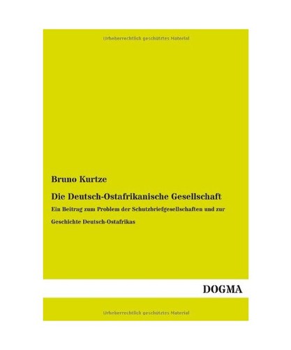 Die deutsch ostafrikanische - die, deutsch-ostafrikanische