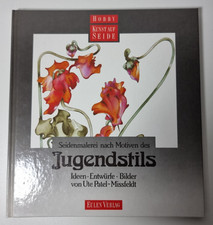 Seidenmalerei nach Motiven des Jugendstils Ute Patel Missfeldt Art Deco