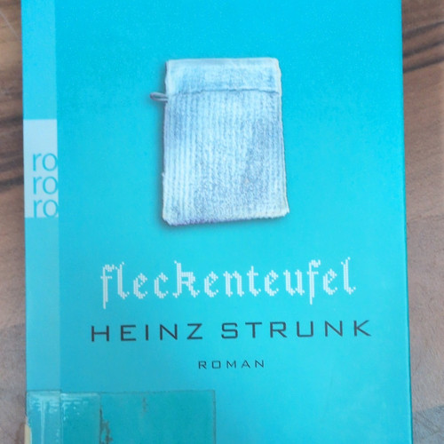 Heinz strunk fleckenteufel - –,