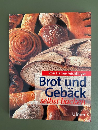 Brot und gebäck selbst backen - und,