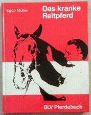 Das kranke Reitpferd. Müller