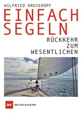 Einfach segeln Rückkehr zum