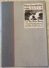 Bang, Herman. Friedenauer Presse: Eine Geschichte vom Glück.