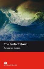 Intermediate Level: The Perfect Storm: A True Story of Men Against the Sea  ...