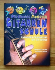 DIE GROSSE MONSTER-GITARRENSCHULE ~ Anfänger-Crashkurs mit 30 Songs ~ Hardcover