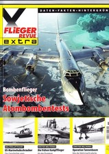 Flieger Revue X Nr. 36, Sowjet. Atombombentests, US Marinehubschrauber