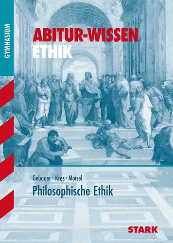Abitur wissen ethik - abitur-wissen,