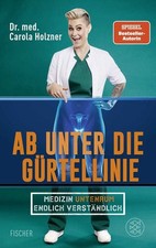Ab unter die Gürtellinie Medizin untenrum endlich verständlich | Doc Caro - D...