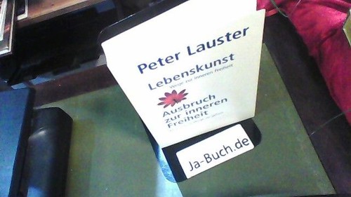 Lebenskunst wege zur inneren - :,